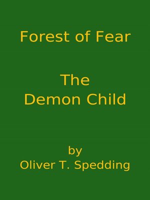 cover image of Forest of Fear--The Demon Child